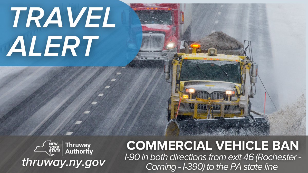 #WNY: ALL COMMERCIAL VEHICLES remain banned from the Thruway (I-90) in both directions from exit 46 (Rochester - Corning - I-390) to the PA state line until further notice. Visit <a href="/my511NY/">my511NY</a>  (511ny.org) for more information on statewide restrictions.