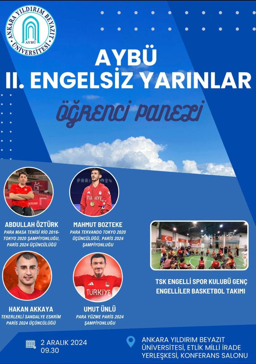 aybu_ftr's tweet photo. 2 Aralık 2024 Pazartesi günü saat 09.30'da AYBÜ Milli İrade Yerleşkesi Konferans Salonunda "II. AYBÜ Engelsiz Yarınlar Öğrenci Paneli" düzenlecektir. Bu anlamlı etkinlikte farklı branşlarda başarı hikayelerine sahip engelli sporcularımız bizlerle olacaktır. (+) https://t.co/h0FpH1imYx