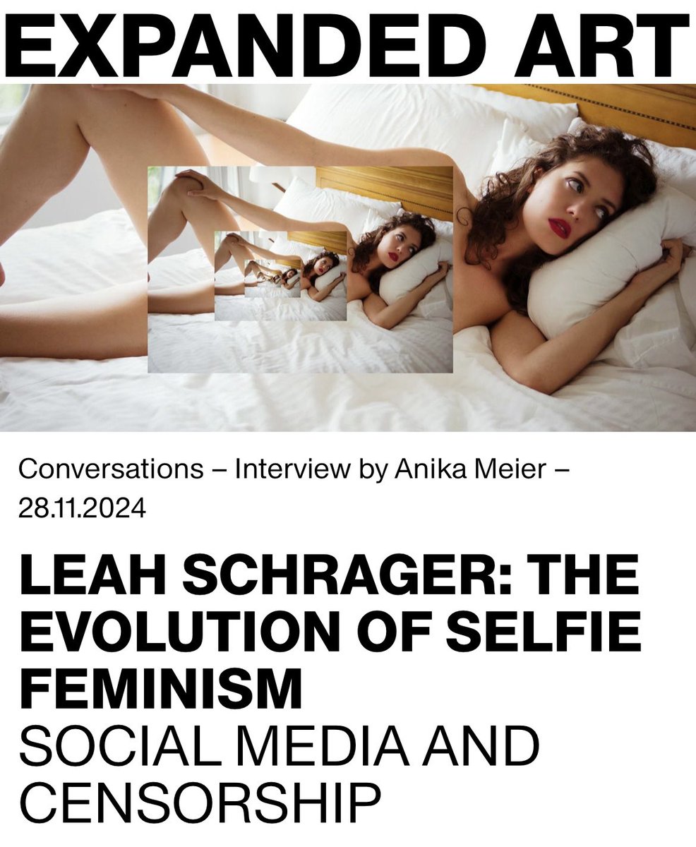 In conversation with Anika Meier, Leah Schrager discusses censorship on Instagram, the evolution of selfie feminism, and how working with AI has changed her artistic practice.

Read the interview 👇 
expanded.art/articles/inter…