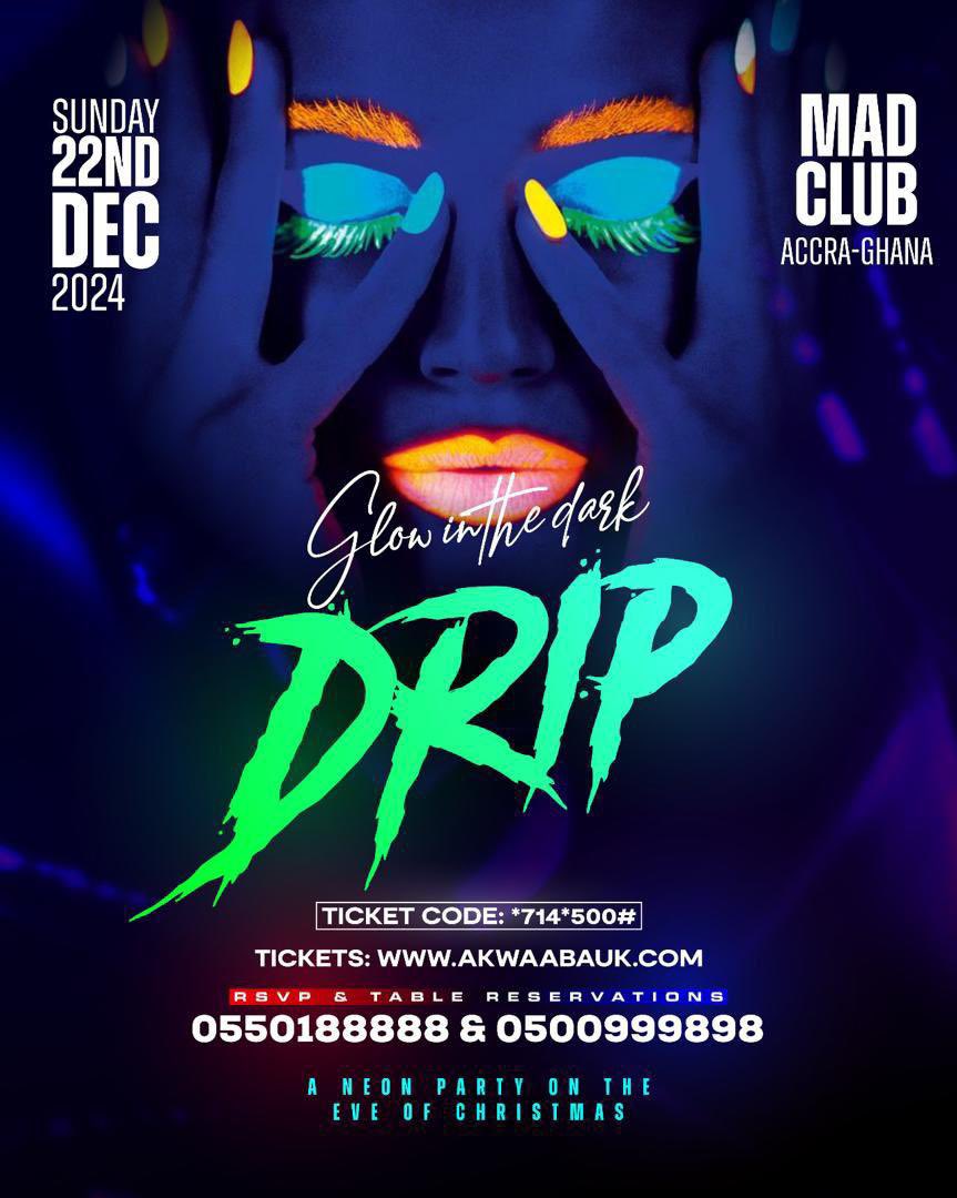DJMENSAH1's tweet photo. Get ready to DRIP into the night. Join us for a glow-in-the-dark party that will leave you shining bright
π @madclubghana
π22/12/2024
β°9PM
π« *714*500#
RSVP: 0550188888 & 0500999898
#DripGlowParty #NeonNights #NeonPartyOnTheEveOfChristmas #DripParty #GlowInTheDark https://t.co/MwHcyhl7OD
