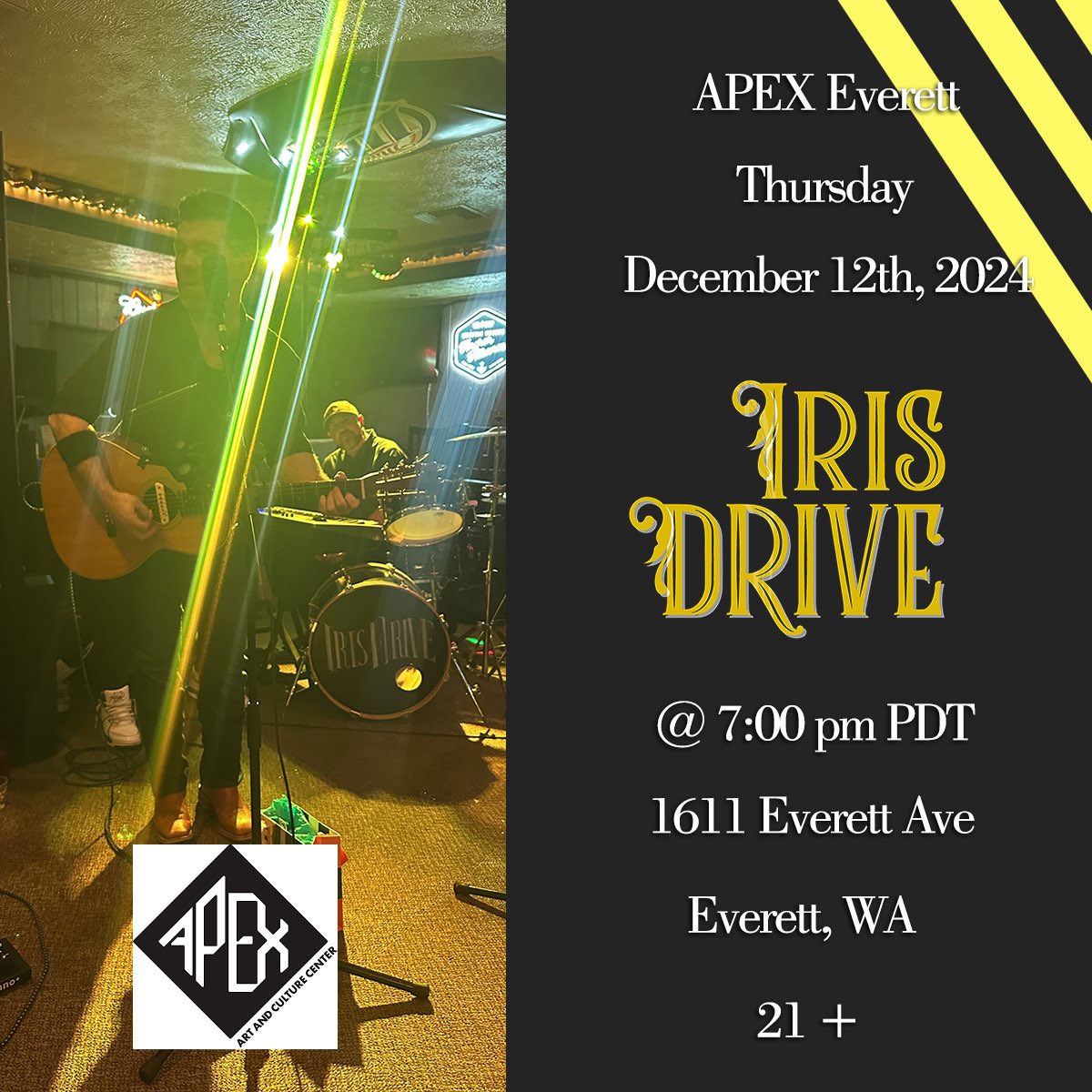 IrisDrive's tweet image. Come join us for another night of music and fun!  Don’t miss this show at APEX in Everett, and let’s kick off the holiday season right!