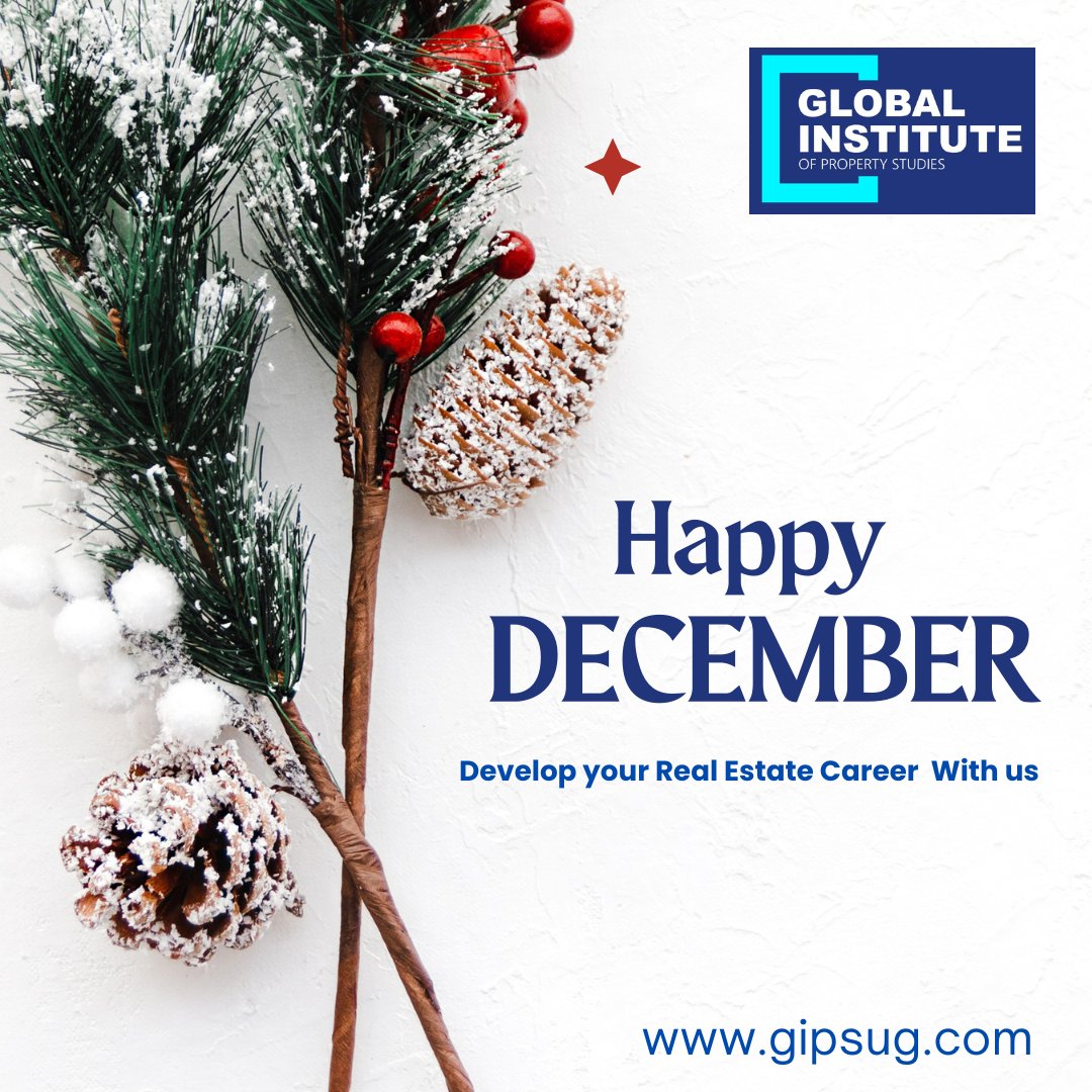 As we welcome the final month of the year, the Global Institute of Property Studies wishes you a season filled with joy, growth, and new opportunities. Let’s make December count! 🎓🎉 #HappyDecember #GIPS
