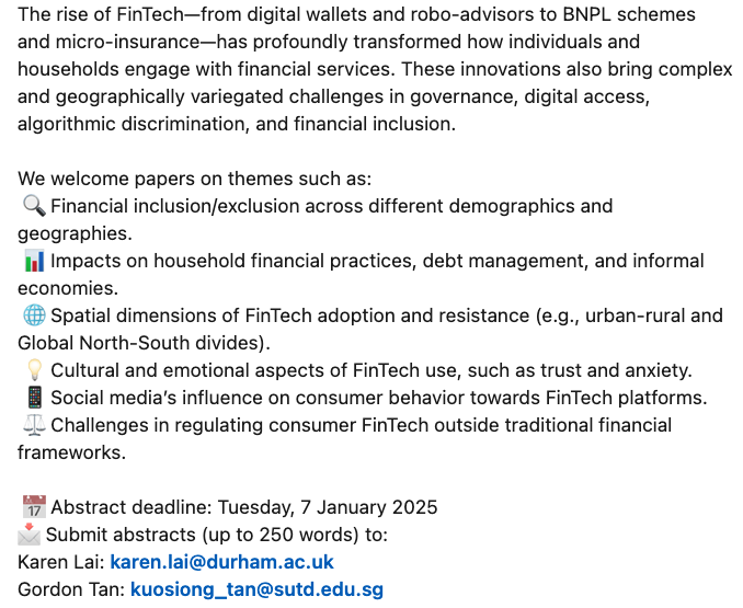 Karen P. Y. Lai (@karenpylai) on Twitter photo 📢 #GCEG2025 Call for Papers📢 <a href="/GordonKS_Tan/">Gordon Tan</a> and I are organising a paper session on '#FinTech and Geographies of Everyday Life'.
Please submit abstracts 7 Jan 2025 and share with your networks🙌
Details➡️tinyurl.com/mc8ydnz8
<a href="/fingeonet/">FinGeo Network</a> 📢 #GCEG2025 Call for Papers📢 <a href="/GordonKS_Tan/">Gordon Tan</a> and I are organising a paper session on '#FinTech and Geographies of Everyday Life'.
Please submit abstracts 7 Jan 2025 and share with your networks🙌
Details➡️tinyurl.com/mc8ydnz8
<a href="/fingeonet/">FinGeo Network</a>