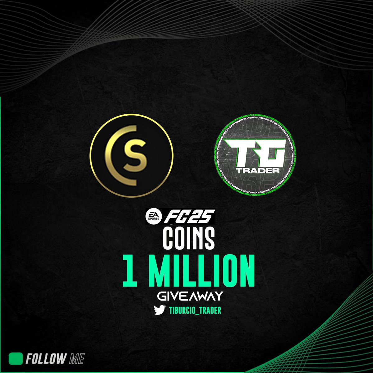 TIBURCIO_TRADER's tweet photo. 🚨 GIVEAWAY 1 MILLION COINS #FC25 🚨

- To Enter 🔽

- Retweet 🔁

- Follow : @TIBURCIO_TRADER  @safetycoins 

- winner announced in 2 days 🫶

#EAFC25  #Coins #Giveaway https://t.co/QBCYXwso6H