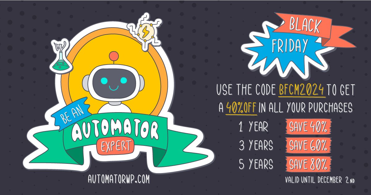 AutomatorWP's tweet image. Save up to 80% with our #BlackFriday sale until December 2nd and get the best #NoCode #automation plugin for your #WordPress now! 🎉
Enter the discount code BFCM2024 at checkout in all your purchases here: 👇
automatorwp.com/pricing/