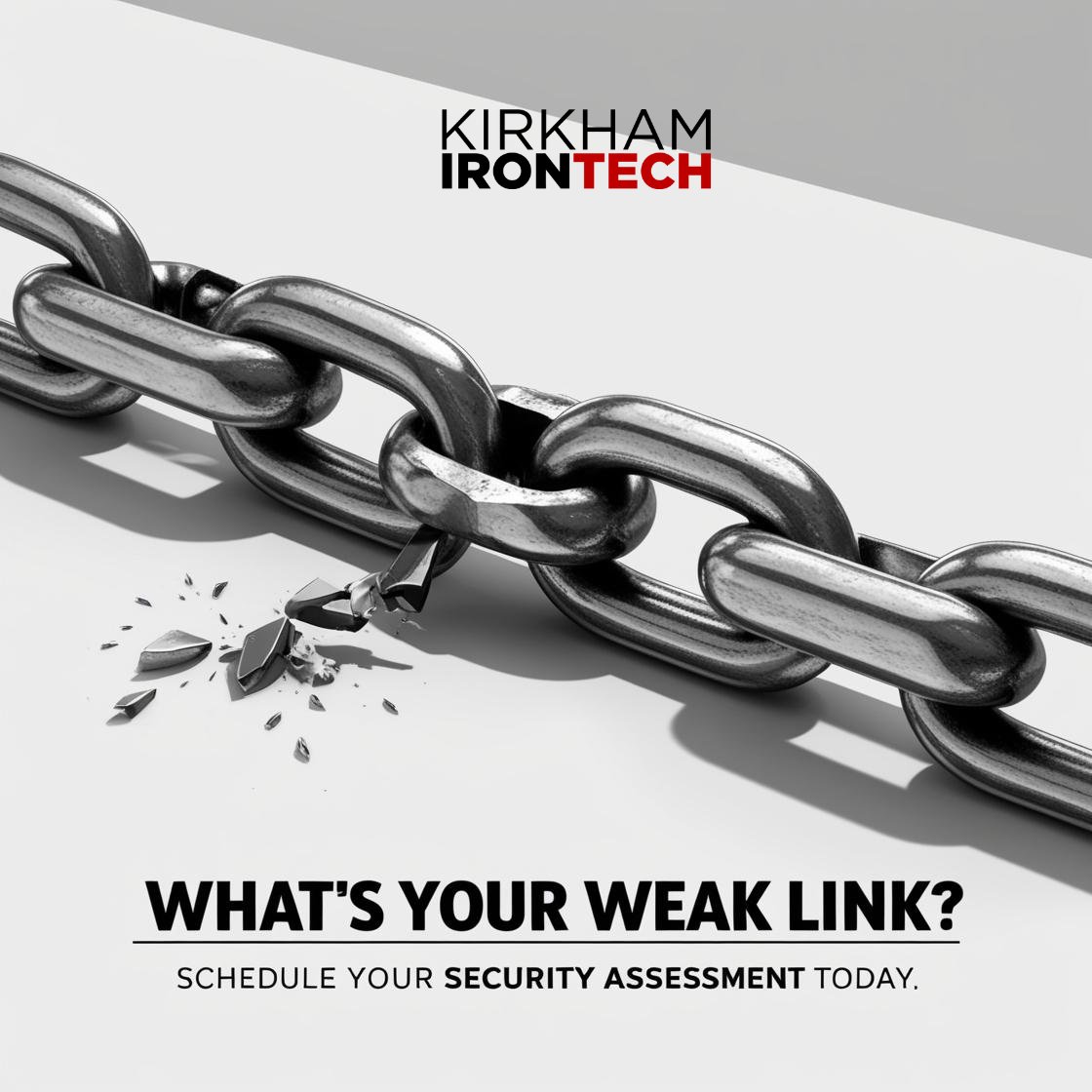 kirkhamirontech's tweet image. 🔗 Every security chain has a weak link. Don’t wait for it to break—schedule your security assessment today and fortify your defenses! #CyberSecurity #WeakLink #StaySecure #KirkhamIronTech