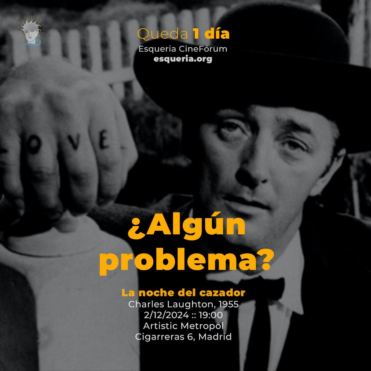 esqueriacine's tweet photo. Mañana!!!

¿Algún problema?
La noche del cazador l Charles Laughton
2/12/2024 :: 19:00
Artistic Metropol l Cigarreras 6, Madrid

Link en la biografía https://t.co/xByGdFt7R8