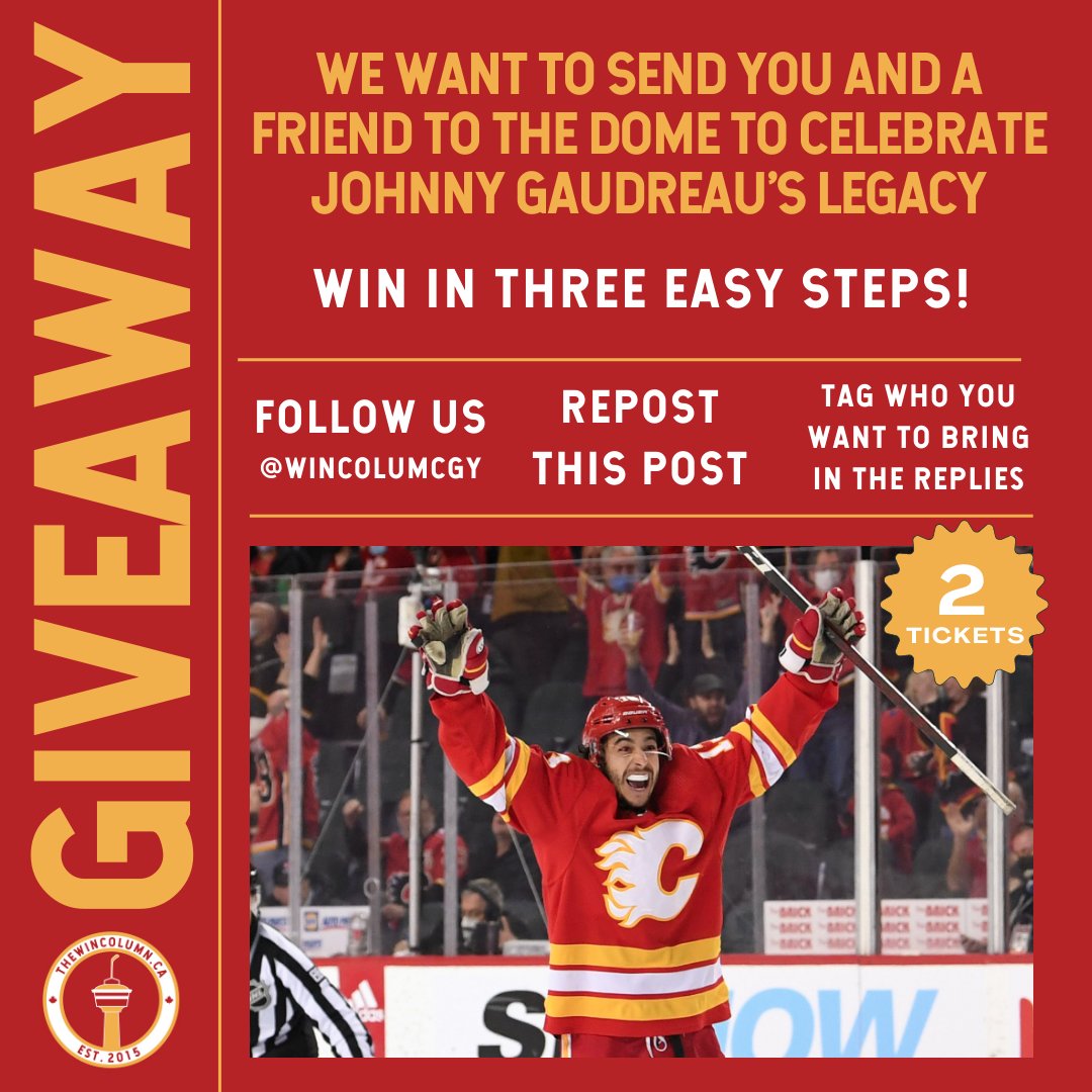 The Win Column (@wincolumncgy) on Twitter photo GIVEAWAY ALERT!
We are giving away two tickets to Tuesday's #Flames game so you and a friend can celebrate Johnny Gaudreau's legacy. All you have to do:
1. Follow <a href="/wincolumnCGY/">The Win Column</a>
2. Repost this post
3. Tag who you want to bring below
A winner will be announced on Tuesday morning! GIVEAWAY ALERT!
We are giving away two tickets to Tuesday's #Flames game so you and a friend can celebrate Johnny Gaudreau's legacy. All you have to do:
1. Follow <a href="/wincolumnCGY/">The Win Column</a>
2. Repost this post
3. Tag who you want to bring below
A winner will be announced on Tuesday morning!