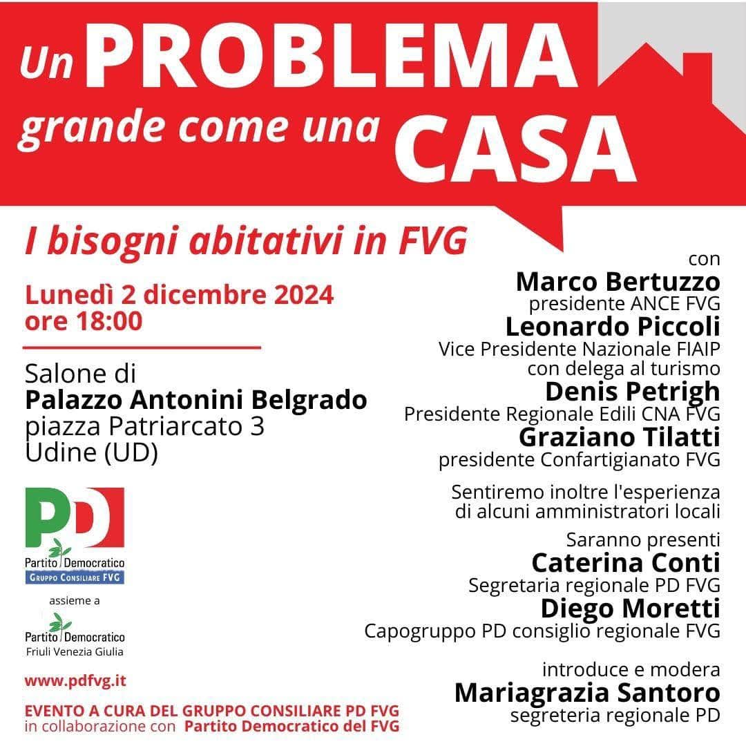 Pd Friuli Venezia Giulia (@pdfvg) on Twitter photo A Udine lunedì 2 dicembre alle 18, a Palazzo Antonini Belgrado in piazza Patriarcato 3 si tiene un incontro del <a href="/pdnetwork/">Partito Democratico 🇮🇹 🇪🇺</a> #Fvg sul tema dell'abitare, una delle sfide centrali per il nostro territorio e le nostre comunità.
Con esperti, amministratori, istituzioni e società civile A Udine lunedì 2 dicembre alle 18, a Palazzo Antonini Belgrado in piazza Patriarcato 3 si tiene un incontro del <a href="/pdnetwork/">Partito Democratico 🇮🇹 🇪🇺</a> #Fvg sul tema dell'abitare, una delle sfide centrali per il nostro territorio e le nostre comunità.
Con esperti, amministratori, istituzioni e società civile
