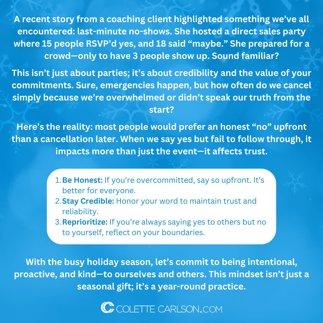 ColetteCarlson's tweet image. Ever had a no-show? A client hosted a party with 15 RSVPs and 18 maybes—only 3 showed up. It’s a reminder: honesty builds trust. Say no upfront if needed, honor commitments, and set boundaries. This holiday season, let’s be intentional and proactive. Thoughts? #CommitmentMatters