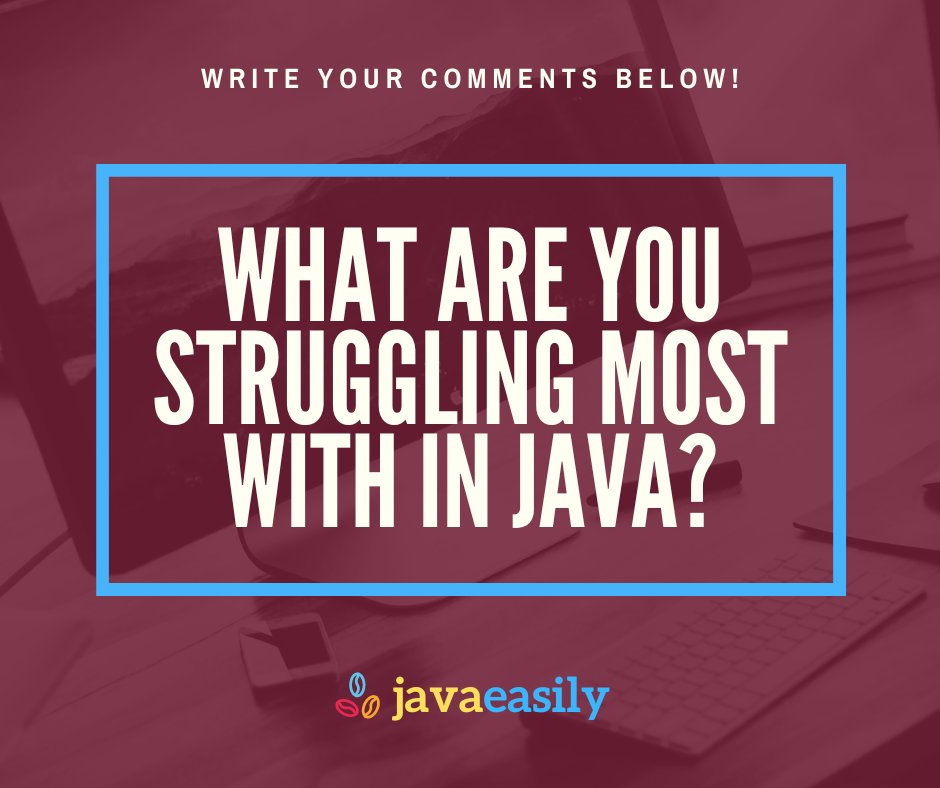 JavaEasily's tweet image. What are you struggling most with in Java? 😕

Sometimes it helps to just shout out what you&apos;re having the most issues with - it can be pretty cathartic!  So what&apos;s stopping you making progress with Java right now?

#javabeginner #java #javaeasily