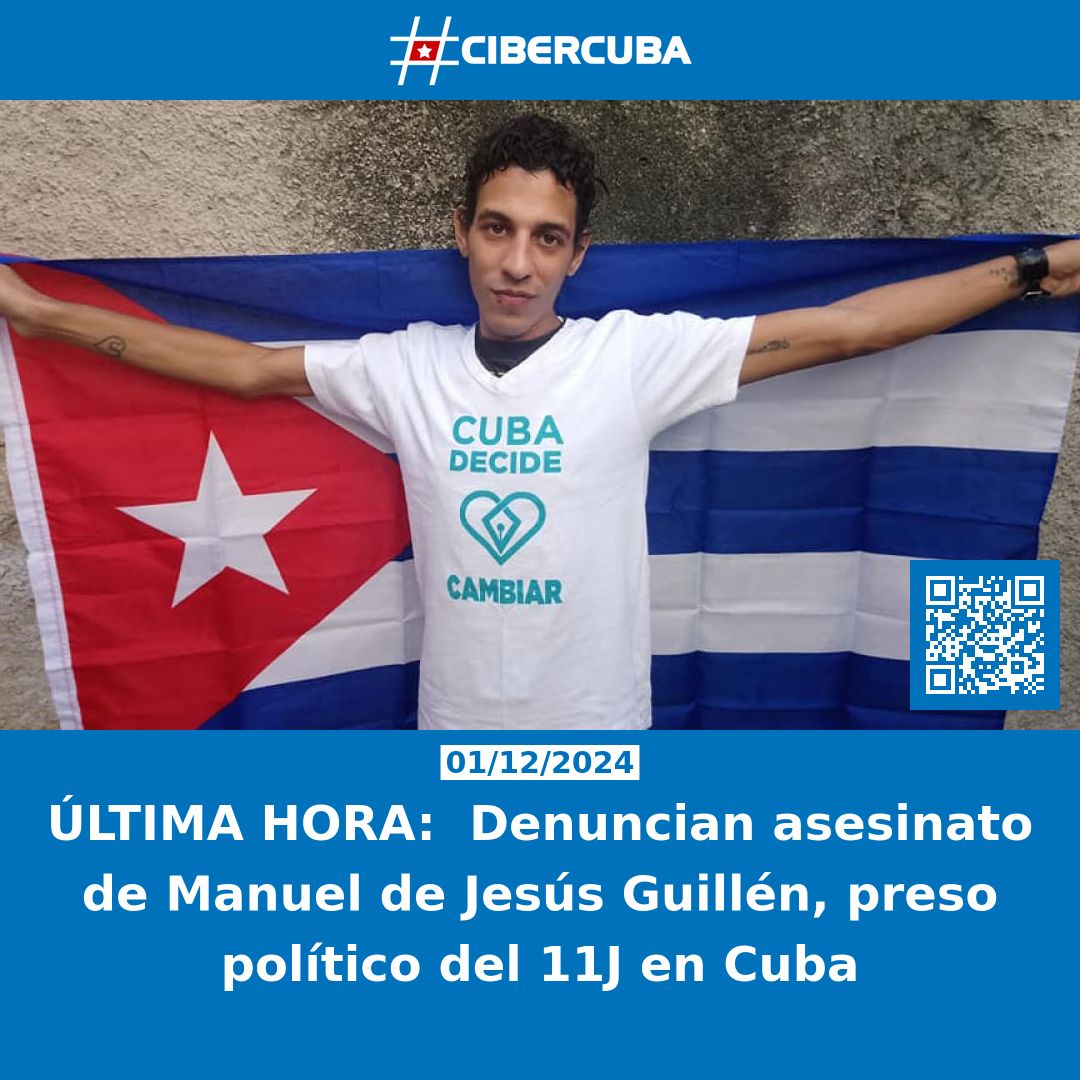 ÚLTIMA HORA:  Denuncian asesinato de Manuel de Jesús Guillén, preso político del 11J en Cuba 
Leer más: shrlnk.org/noticias/2024-…