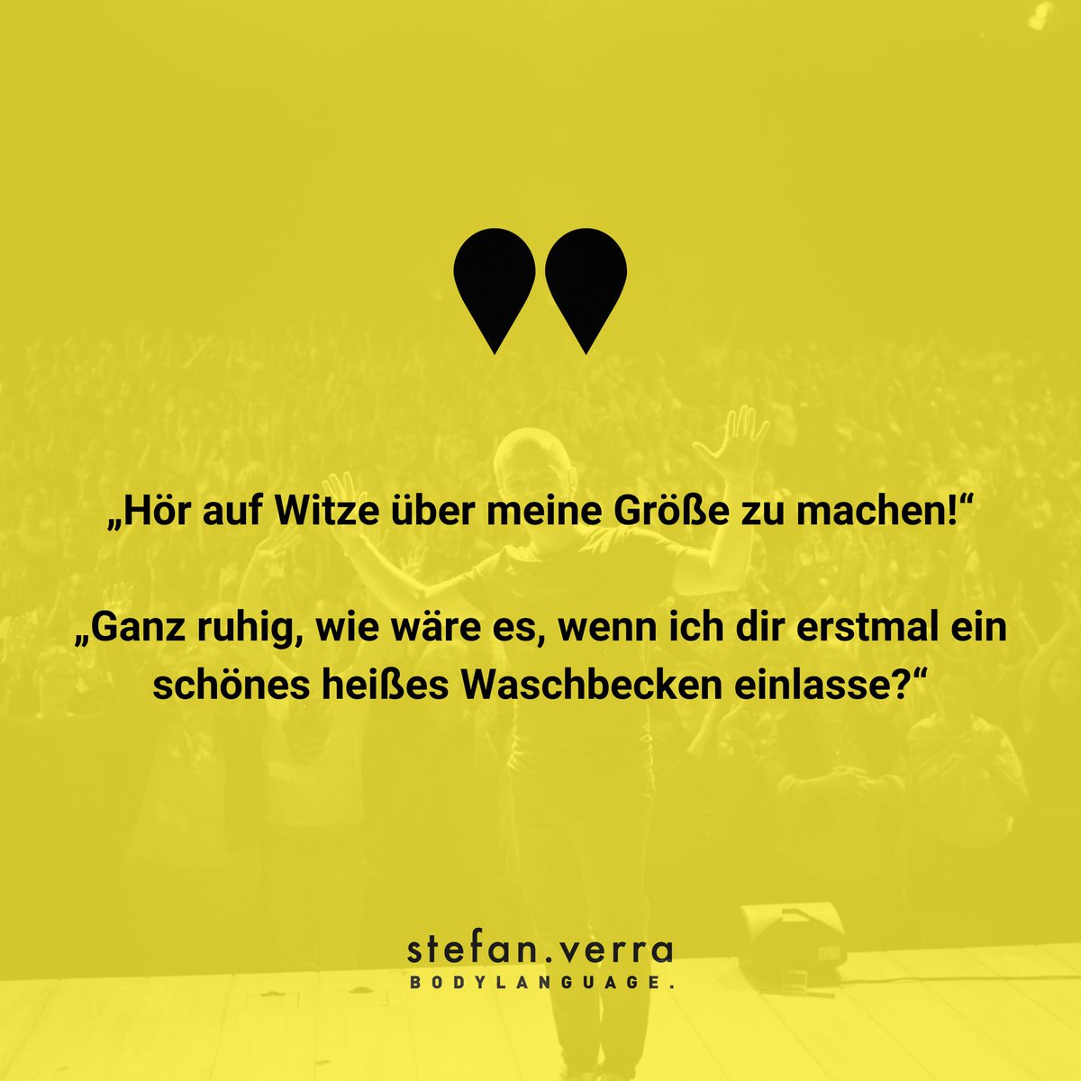 Worüber man Witze machen darf, will ich nicht beurteilen. Wir sorgen uns oft zu sehr, ob jemand beleidigt ist. Extreme wie ‘jetzt erst recht’ finde ich bedenklich. Daher mache ich lieber Witze über mich selbst–da kann mir keiner Unsensibilität vorwerfen.
#körpersprache#witz#humor