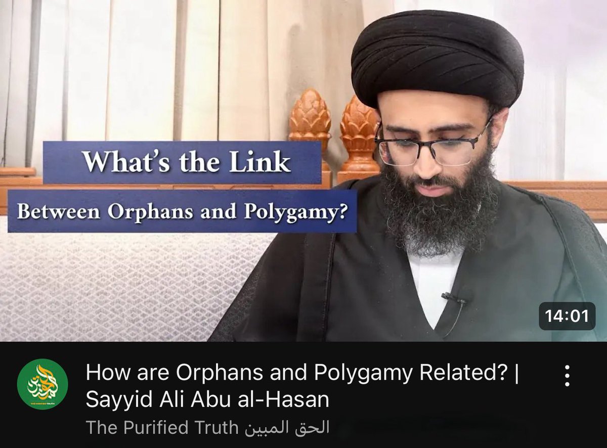 purifiedtruth's tweet photo. How are Orphans and Polygamy Related? | Sayyid Ali Abu al-Hasan

https://t.co/6MN8avAs0f https://t.co/o2xabmh09K