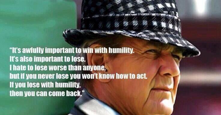 Advice for two teams that played yesterday with no humility.