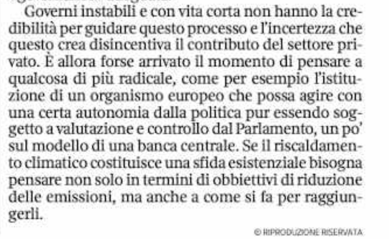 La chiusura dell'editoriale di Lucrezia Reichlin sul Corriere: se il riscaldamento climatico è sfida esistenziale, occorre un decisore autonomo dalla politica. Da dove viene in tanta parte della nostra classe dirigente/intellettuale una tale paura e avversione per la democrazia?