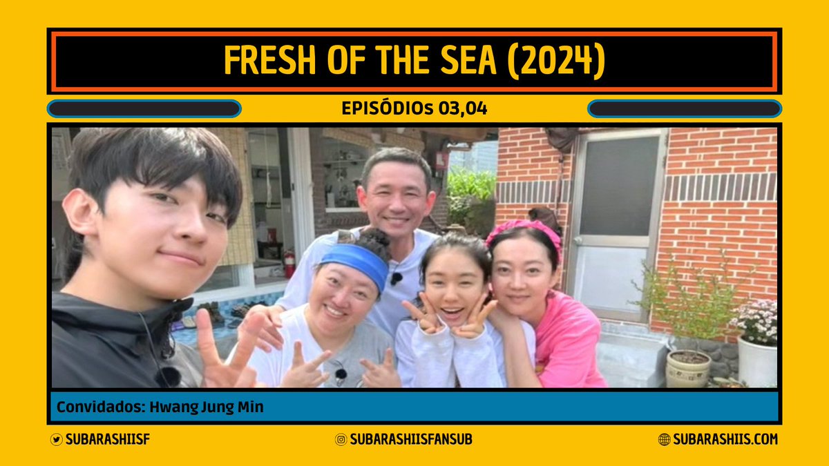 SubarashiisF's tweet photo. | FRESH OF THE SEA - Episódios 03 e 04 |

- Convidado: Hwang Jung Min
- Sinopse: Yum Jung-ah, Ahn Eun-jin, Park Joon-myon, Dex e convidados estão visitando vilas costeiras na Coreia. Eles vão morar lá por alguns dias e cozinhar pratos frescos.
- Links: https://t.co/cBxDhhivkY https://t.co/PuGMbpaXBG