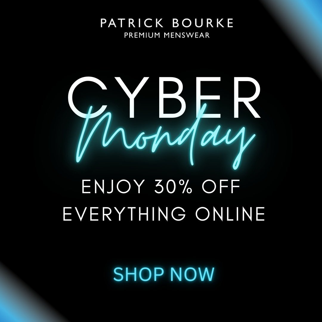 Our Cyber Monday sale is now live with 30% off everything online. Hurry this offer ends midnight  Monday 2nd of December #CyberMonday patrickbourkemenswear.ie/collections/bl…