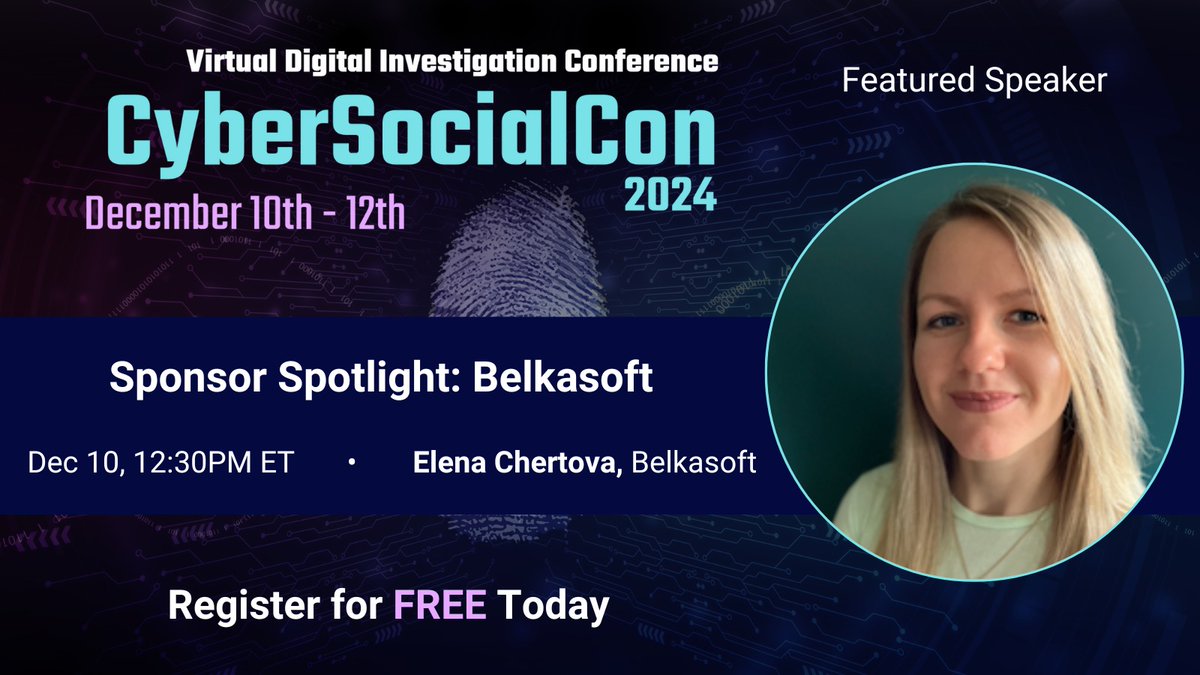 Explore the latest capabilities of the Belkasoft X digital forensic tool in this Sponsor Spotlight session at #CyberSocialCon2024 with Elena Chertova from <a href="/Belkasoft/">Belkasoft</a>

Sign up FREE today! csh.social/CSC2024s

#DFIR #DigitalForensics #MobileForensics