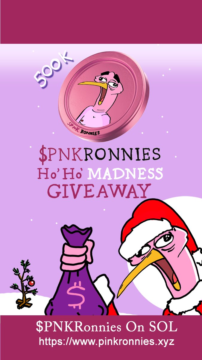 $PnkRonnies on SOL: PINK RONNIES (@pink_ronnies) on Twitter photo Pink Ronnie's Ho'Ho' Madness Giveaway!
We will be giving away 500K $pnkronnies in the next 48 Hrs (Dec 3rd 8:00 PM Est):
To Enter:
1. 💜 THIS Post / Retweet
2. Follow <a href="/Pink_Ronnies/">$PnkRonnies on SOL: PINK RONNIES</a>
3. Tag 4 Frens
4. JOIN our Discord For announcement.
discord.gg/rd7WHymPDU
If U ain't Pink Ronnie's Ho'Ho' Madness Giveaway!
We will be giving away 500K $pnkronnies in the next 48 Hrs (Dec 3rd 8:00 PM Est):
To Enter:
1. 💜 THIS Post / Retweet
2. Follow <a href="/Pink_Ronnies/">$PnkRonnies on SOL: PINK RONNIES</a>
3. Tag 4 Frens
4. JOIN our Discord For announcement.
discord.gg/rd7WHymPDU
If U ain't