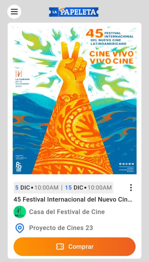 LaPapeletaCuba's tweet photo. Desde La Papeleta están disponibles las entradas digitales al 45 Festival Internacional del Nuevo Cine Latinoamericano, compren su entrada desde su móvil 📱
Descarga #LaPapeletaApp desde nuestro sitio web: https://t.co/dHf3QMHHCg 
@CubarteES @AlmaMater_Rev https://t.co/JsNxl2FHOl