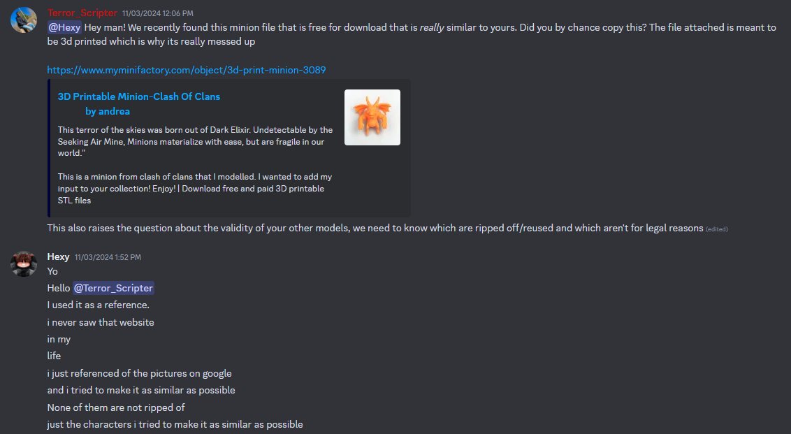 RipperGFX's tweet image. He (@HexagonBuildsRB ) stole assets when we commissioned him - we sent him a picture of a Clash of Clans minion as a reference for him to model, so he subsequently ripped a 3d printable model of the minion, ran a decimation modifier, and called it his.