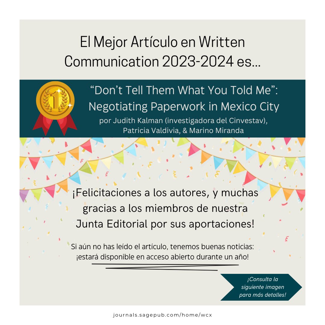WrittenCommun's tweet photo. We are thrilled to announce the winner of our 2023-2024 Best Article award: 
“‘Don’t Tell Them What You Told Me’: Negotiating Paperwork in Mexico City,” written by Judith Kalman (@DIGITALpuntoED, researcher w/ @cinvestav), Patricia Valdivia (@Clau_Patty5), and Marino Miranda. https://t.co/tyGBoSsX7C