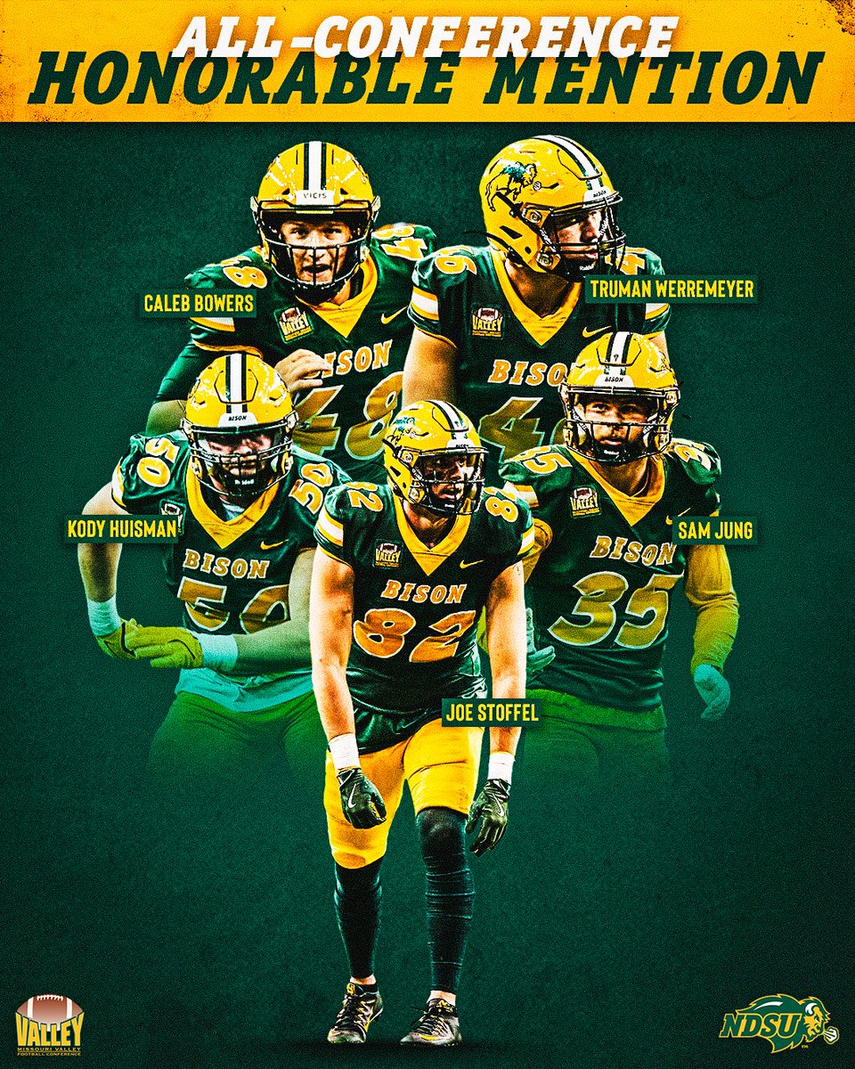 NDSU Football (@ndsufootball) on Twitter photo The Bison had 5️⃣ players earn honorable mention for the <a href="/ValleyFootball/">Valley Football</a> all-conference team.
🦬 TE Joe Stoffel
🦬 S Sam Jung
🦬 DT Kody Huisman
🦬 FB Truman Werremeyer
🦬 LS Caleb Bowers The Bison had 5️⃣ players earn honorable mention for the <a href="/ValleyFootball/">Valley Football</a> all-conference team.
🦬 TE Joe Stoffel
🦬 S Sam Jung
🦬 DT Kody Huisman
🦬 FB Truman Werremeyer
🦬 LS Caleb Bowers