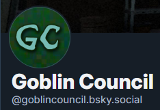 We're on 𝑶𝑻𝑯𝑬𝑹 𝑺𝑰𝑻𝑬 now!  

We'll still be posting updates here for anyone who's sticking around, but if you want Goblin Council news on a website that's slightly less bad, follow us there!