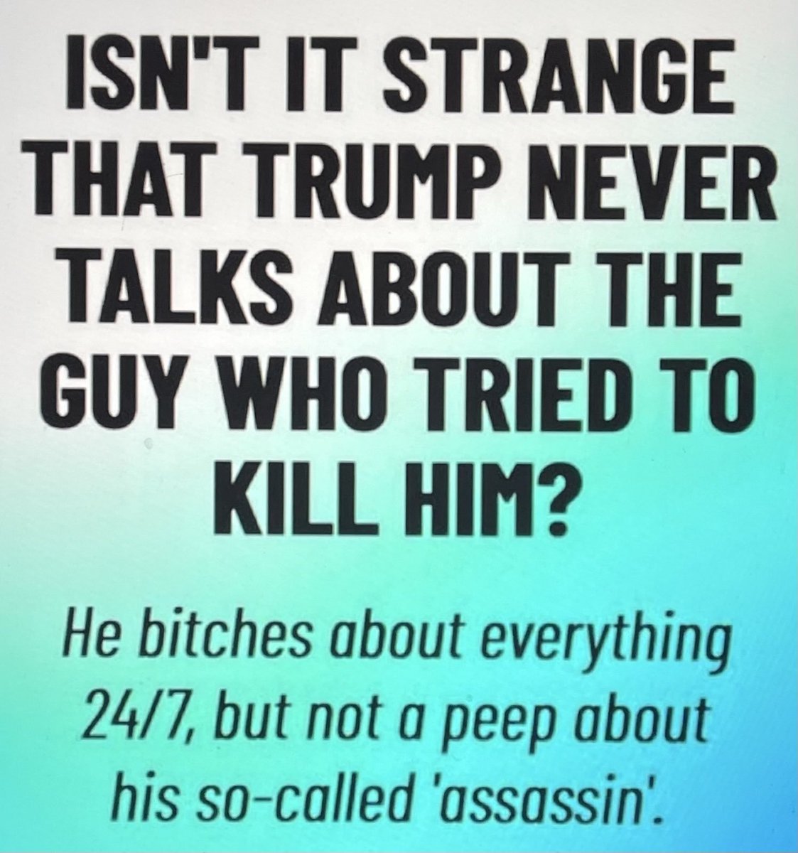 Damaan4u33's tweet photo. Damn right, it's strange! Trump NEVER misses an opportunity to put himself in the spotlight. The question remains why is he quieter than a church mouse when it comes to the so-called assassination attempt on his life? Who agrees this is NOT how Trump operates? Something's fishy! https://t.co/8wTayRnxbo