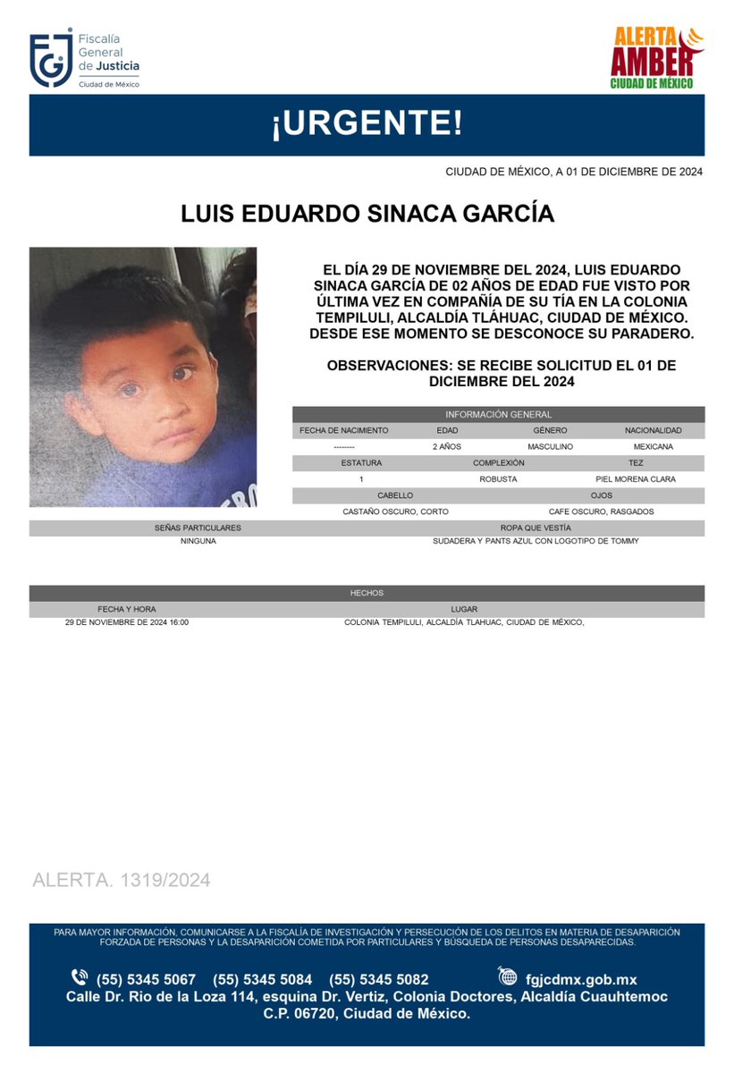 FiscaliaCDMX's tweet image. Se activa #AlertaAmber para localizar a un menor de dos años de edad, de nombre Luis Eduardo Sinaca García, fue visto por última vez el día 29 de noviembre de 2024 en la colonia Tempiluli, alcaldía Tláhuac