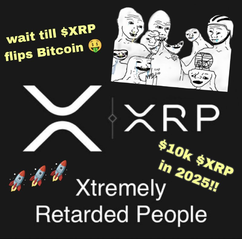 Degenhunter100's tweet photo. @adertray $XRP Xtremely Retarded People so I hold! 
@XRP_CTO https://t.co/3fJ43MaY1y