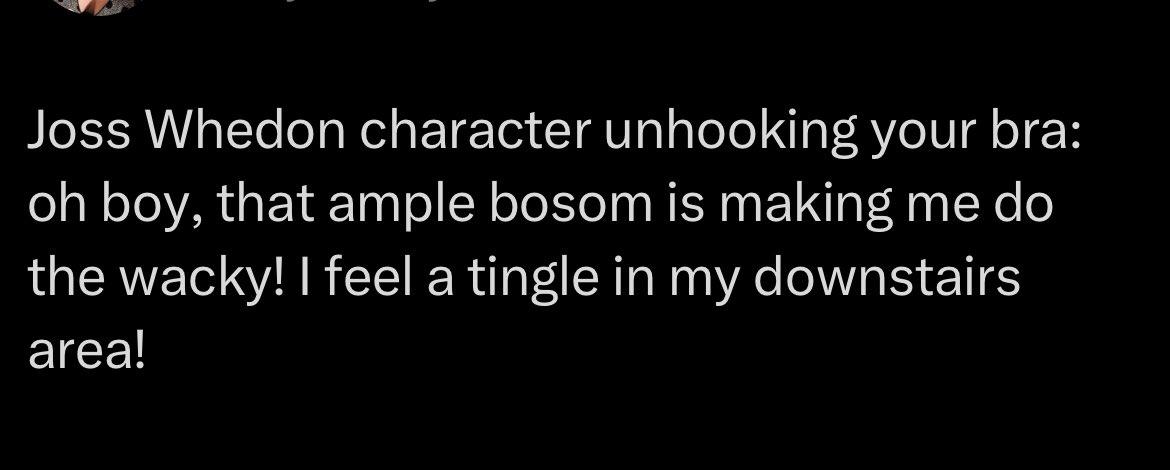 abndesigns's tweet image. Not to defend Whedon as a person or a writer, but this sounds nothing like him at all