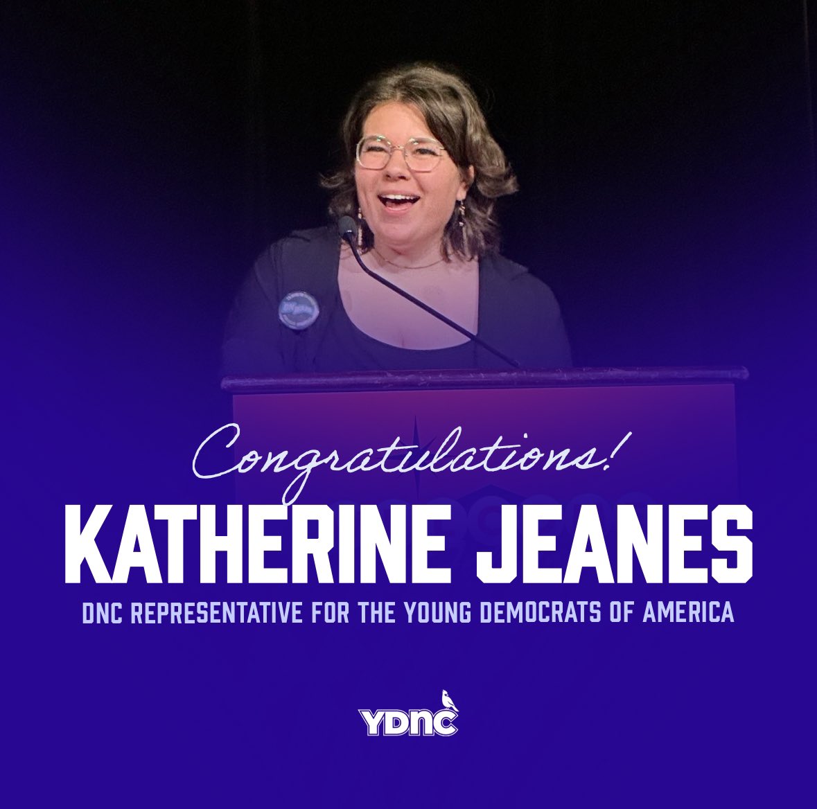 Join us in congratulating our very own <a href="/KatherineJeanes/">Katherine Jeanes</a> on being the next Democratic National Committee Representative for the <a href="/youngdems/">Young Democrats of America</a>!

NC pulled up another seat to the table at an important crossroads for the Democratic Party, and we know Katherine will do us proud.