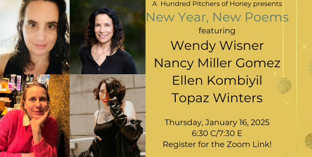 A Hundred Pitchers of Honey (@hphseries) on Twitter photo We're taking December off...but put January 16 on your calendar! <a href="/ellenkombiyil/">Ellen Kombiyil</a>, <a href="/topazwinters/">topaz winters 🏹</a>, Wendy WIsner & Nancy Miller Gomez will start the new year right!
Register at the link:
us02web.zoom.us/meeting/regist… We're taking December off...but put January 16 on your calendar! <a href="/ellenkombiyil/">Ellen Kombiyil</a>, <a href="/topazwinters/">topaz winters 🏹</a>, Wendy WIsner & Nancy Miller Gomez will start the new year right!
Register at the link:
us02web.zoom.us/meeting/regist…