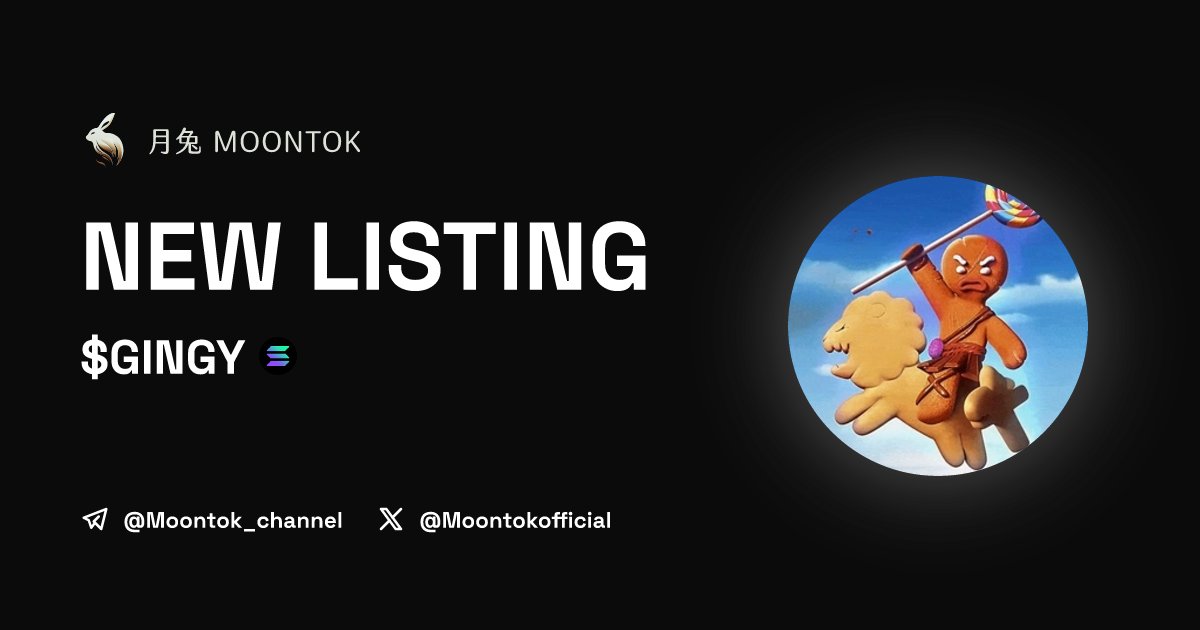 MoontokListing's tweet photo. ⚡ 月兔雷霆 - Moontok Xpress

GINGY ( $GINGY )
https://t.co/VqbWHNGt48

Av8agXfDJZucEUb561JNP1SmktnWP6ZgN8Uum9z7pump

LIQ: $85,692 | MC: $420,792

#altcoin #memecoins @Gingermanonsol @moontokofficial https://t.co/9xf02ON7li