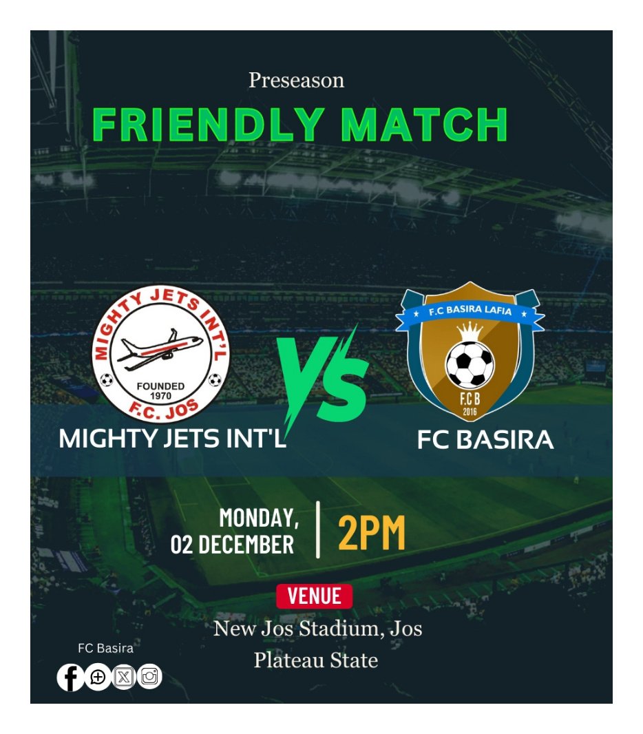 FcBasira's tweet photo. Catch up with us later today as we battle Mighty Jets Int'l in a thrilling friendly match.
π₯ Preseason
π Mighty Jets Int'l
ποΈ 02 Dec. 2024
β° 2PM
ποΈ New Jos Stadium Zaria Road, Jos, Plateau State
#Preseason24
#WeAreFCBasira
#TogetherForVictory https://t.co/VtY0fGP2gl
