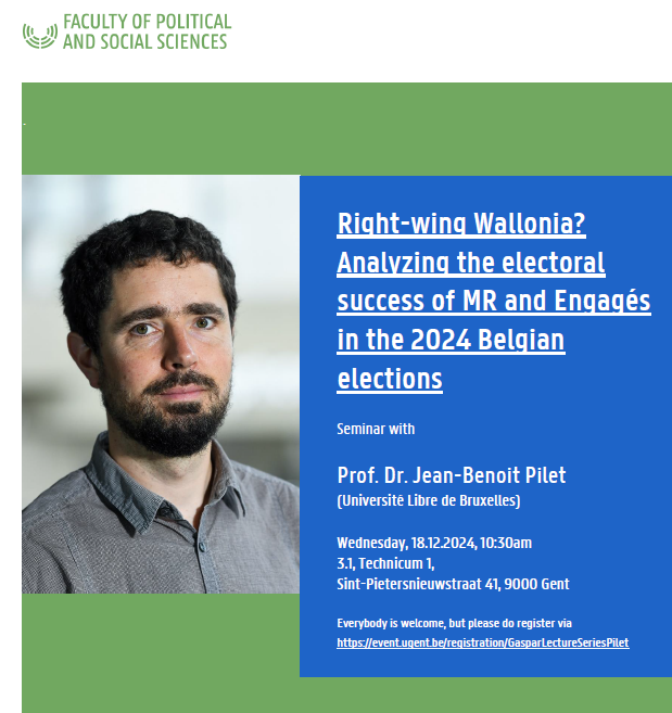 GASPAR (@gaspar_ugent) on Twitter photo It's already time for the third lecture of the GASPAR Guest Lecture Series.
On December 18, <a href="/jbpilet/">Jean-Benoit Pilet</a> will be talking about the 2024 Belgian elections in Wallonia and more specifically about the electoral success of MR and Les Engagés.
Sounds like the perfect end of the year! It's already time for the third lecture of the GASPAR Guest Lecture Series.
On December 18, <a href="/jbpilet/">Jean-Benoit Pilet</a> will be talking about the 2024 Belgian elections in Wallonia and more specifically about the electoral success of MR and Les Engagés.
Sounds like the perfect end of the year!