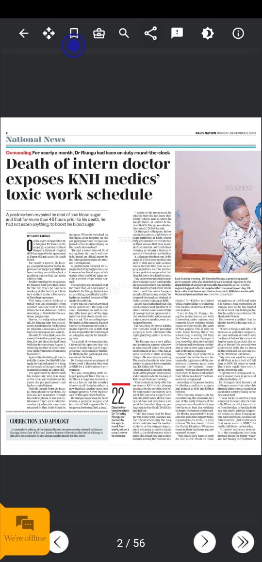 Woke up to this article by the nation that highlights the circumstances surrounding Dr Riungu’s death . He was in his 4th year as a paediatric surgery resident . It appears prior to his death he had been working double shifts which were so intense he barely got time to eat
