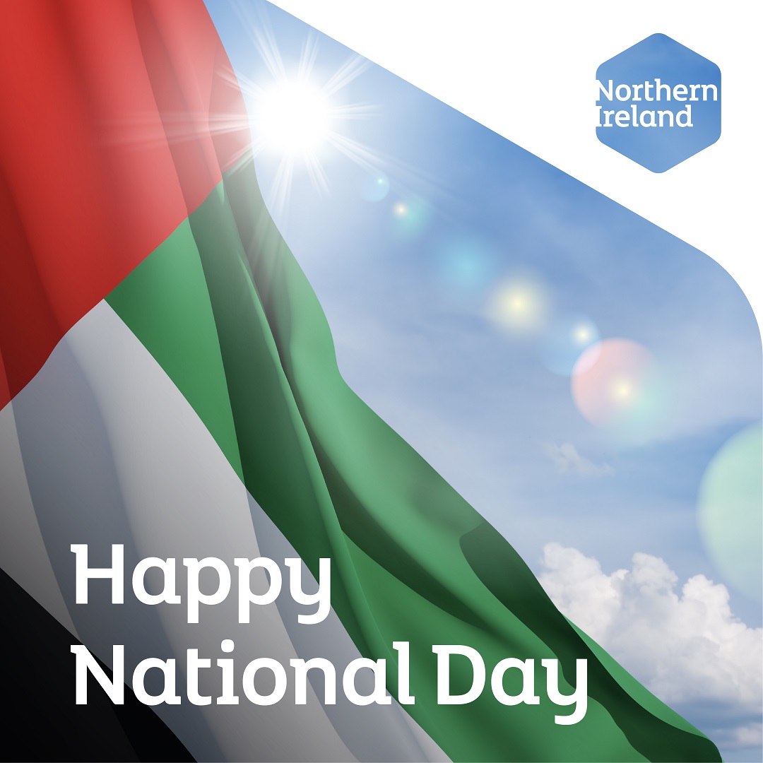 Happy National Day to the UAE, Home to our regional HQ, from all of us at Invest NI!

#UAENationalDay #NationalDay #UAE #NorthernIreland #InvestNI