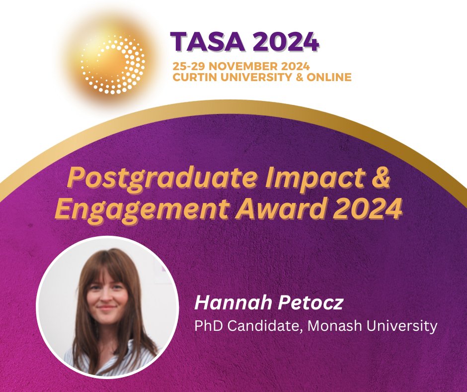 AustSoc's tweet image. A huge congratulations to Hannah Petocz, the winner of TASA’s Postgraduate Impact and Engagement Award! This honor celebrates Hannah’s exceptional efforts in making a meaningful impact and engaging others through her postgraduate work. 
#TASA2024 #SociologyImpact