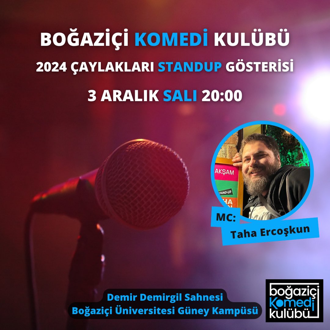 2024 çaylaklarımızın dönem sonu müsameresi 3 Aralık’ta Demir Demirgil Sahnesi'nde! Boğaziçi Komedi Kulübü'nün en taze komedyenleri okulda ilk defa sahne alacak.

⏱ 3 Aralık Salı, 20:00
⏱ Kapı Açılış: 19:45
📍 Güney Kampüs, Demir Demirgil Sahnesi

docs.google.com/forms/d/e/1FAI…
