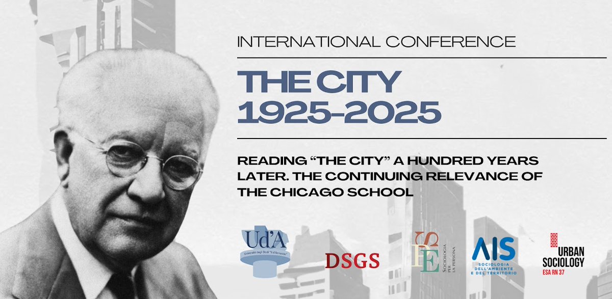 CfP: Reading “The City” a Hundred Years Later. Gabriele d'Annunzio University of Chieti - Pescara, Italy. March 28-29, 2025. Submissions: December 31, 2024. sites.google.com/view/thecityco… #urban #sociology