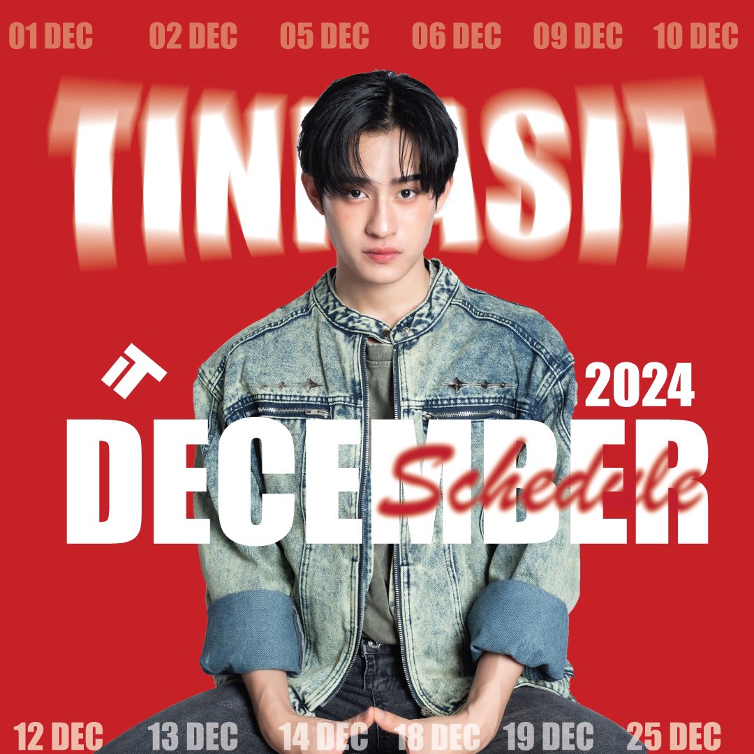 taintisstudio's tweet photo. #TINNASIT 
Schedule for December 2024

This schedule is subject to change based on updates. Certain details will be released upon receiving proper authorization.

#TINNASIT #TAINTISSTUDIO https://t.co/K4sVi8ZmPl