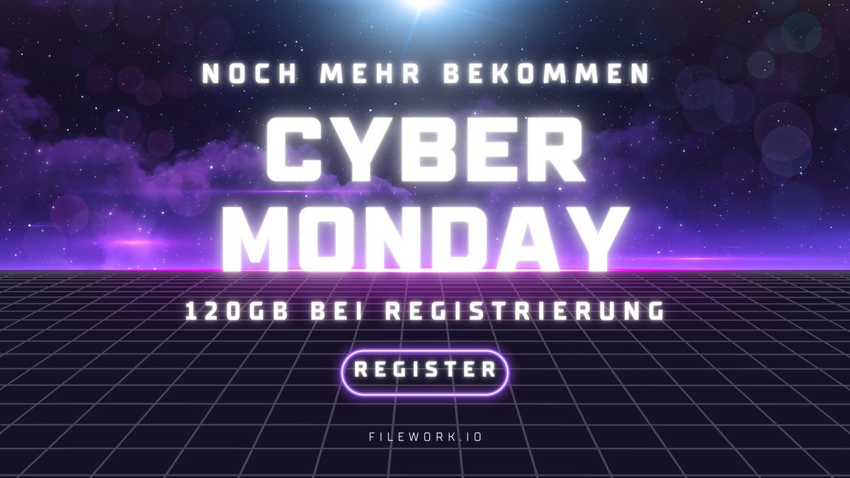 Lade dir JETZT bei Filework.io deinen Account und bekomme 120GB Startspeicherplatz um sonst dazu! #CyberMonday #FileWork #Deals