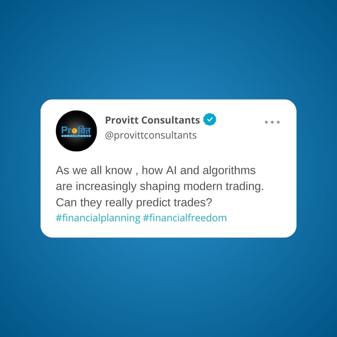 Provittindia's tweet image. The Role of AI and Algorithms in Predicting Trades
.
#TradingAI #AlgorithmsInTrading #AITradingTools #ModernTrading #AIPredicts #TradingTips #FinanceAI #AIvsHumanTrading