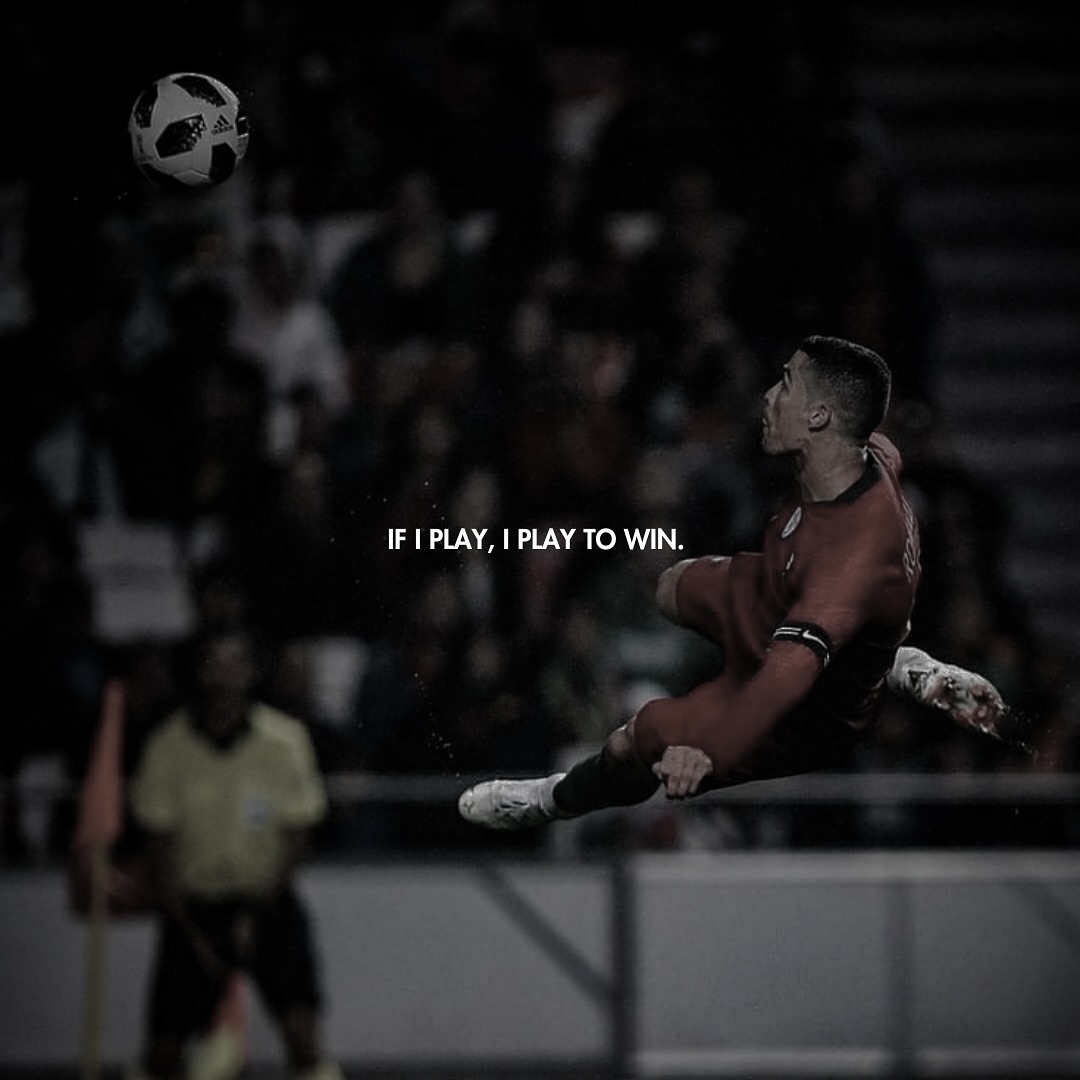 IF I PLAY , I PLAY TO WIN. 🎯