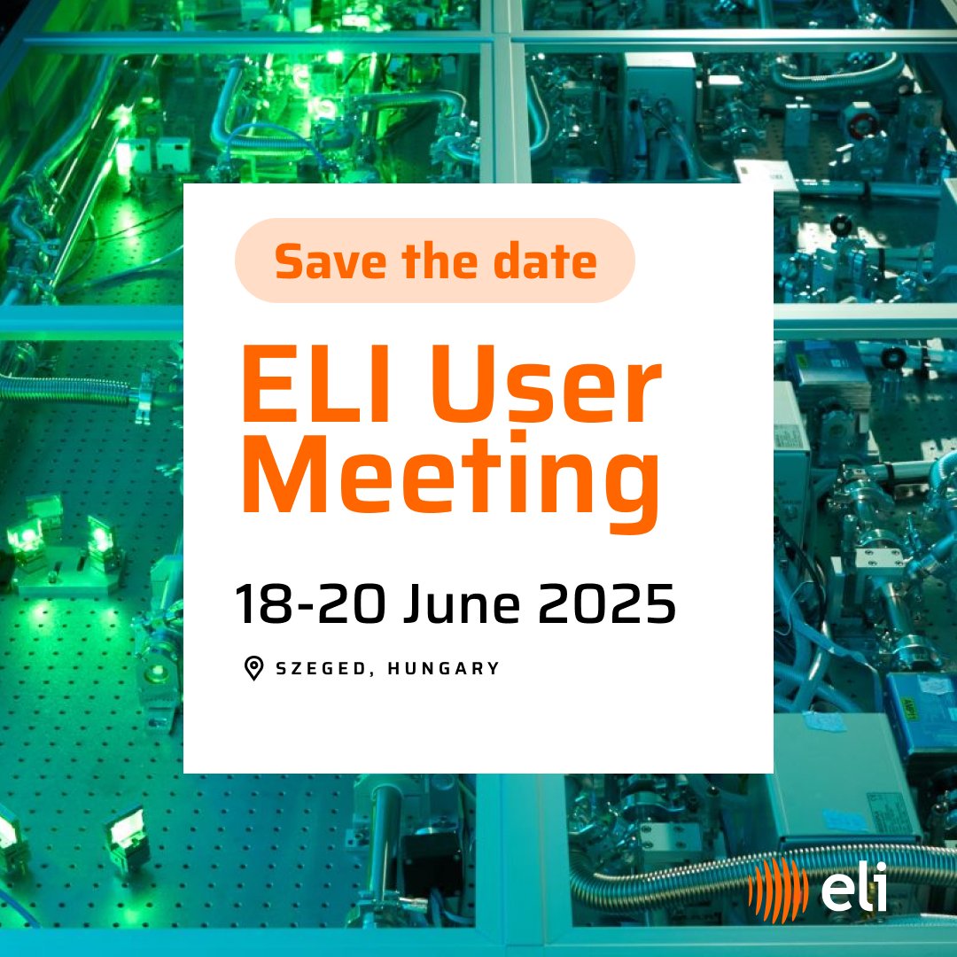 ❗️SAVE THE DATE❗️
The <a href="/ELI_laser/">ELI</a> User Meeting will be back in 2025:
📌18-20 June 2025
🌍Szeged, Hungary - ELI ALPS Facility
More information will be coming shortly:
bit.ly/3ZysINF