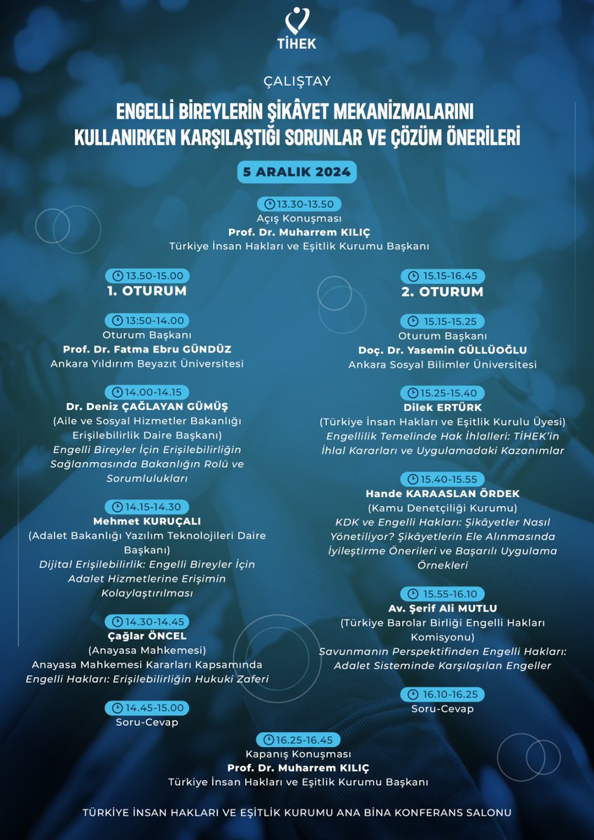 tihek_kurumsal's tweet photo. 📢YAKLAŞAN ETKİNLİK 
🟦 Engelli Bireylerin Şikâyet Mekanizmalarını Kullanırken Karşılaştığı Sorunlar ve Çözüm Önerileri 
🗓️ 05.12.2024 Perşembe
🕙 13.30
📍Türkiye İnsan Hakları ve Eşitlik Kurumu Ana Bina Konferans Salonu
🔗https://t.co/5nBOdOvZIG
@muharremkilic1 
#TİHEK #İnsanHakları #HumanRights #Çalıştay