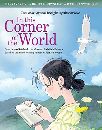 In This Corner of the World (2016) is a touching tale of resilience, love, and hope amidst wartime hardships.